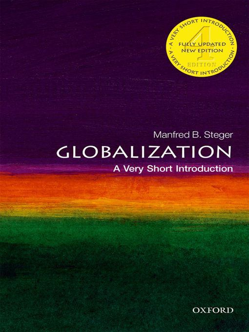 Title details for Globalization: A Very Short Introduction by Manfred B. Steger - Available